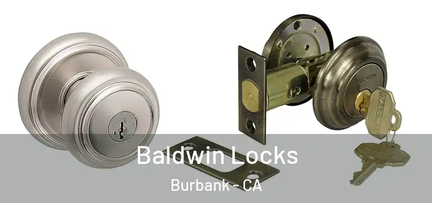  Baldwin Locks Burbank - CA