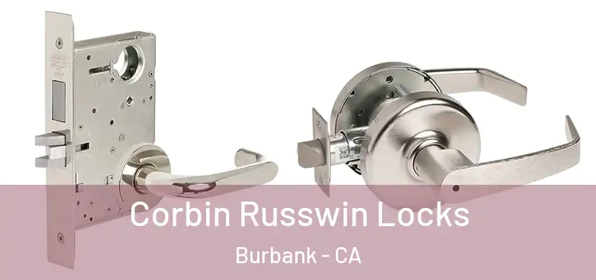  Corbin Russwin Locks Burbank - CA
