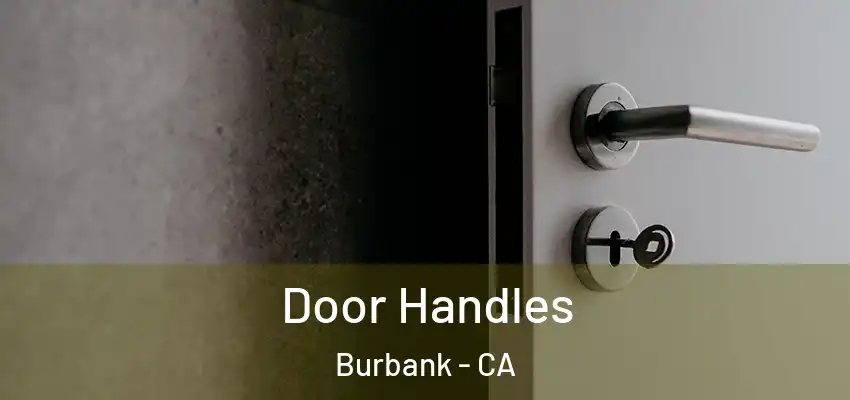  Door Handles Burbank - CA