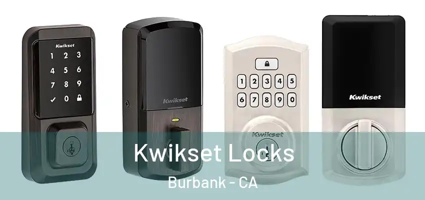  Kwikset Locks Burbank - CA