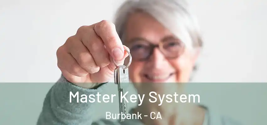  Master Key System Burbank - CA
