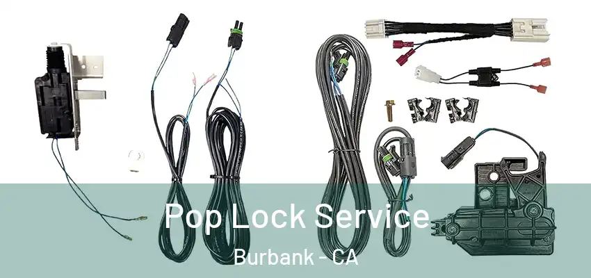  Pop Lock Service Burbank - CA