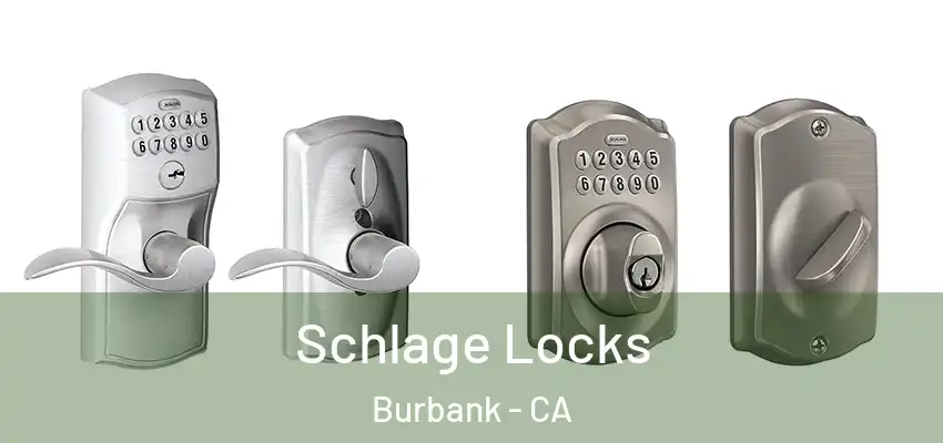  Schlage Locks Burbank - CA